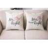 Mr & Mrs Alway Right - cotton cushion cover 44 * 44cmCushion covers